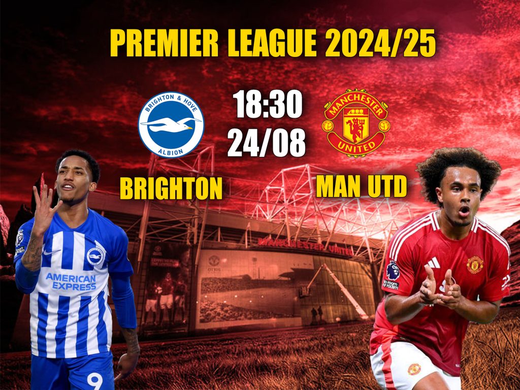 soi kèo Brighton vs Man Utd